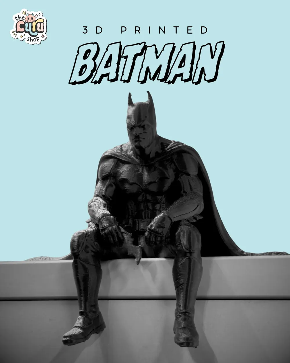 Curu Shop Batman 3D print post
